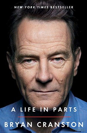 Life In Parts - Bryan Cranston [KSIĄŻKA]