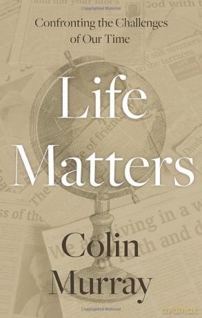 Life Matters Confronting The Challenges - Colin Murray [KSIĄŻKA]