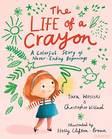 Life Of A Crayon - Christopher Willard [KSIĄŻKA]