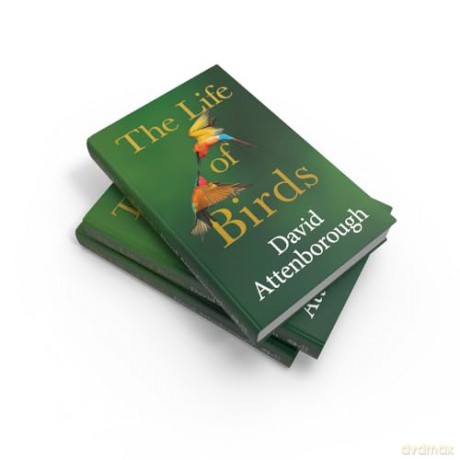 Life Of Birds - David Attenborough [KSIĄŻKA]