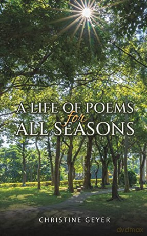 Life Of Poems For All Seasons - Christine Geyer [KSIĄŻKA]