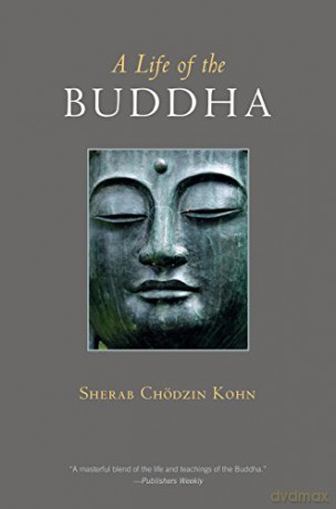 Life Of The Buddha - Sherab Chodzin Kohn [KSIĄŻKA]