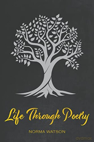 Life Through Poetry - Norma Watson [KSIĄŻKA]