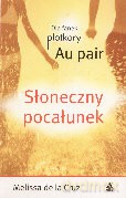 Au Pair. Słoneczny Pocałunek - Melissa De La Cruz [KSIĄŻKA]