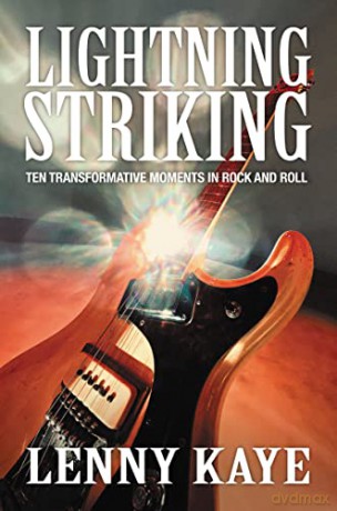 Lightning Striking - Lenny Kaye [KSIĄŻKA]