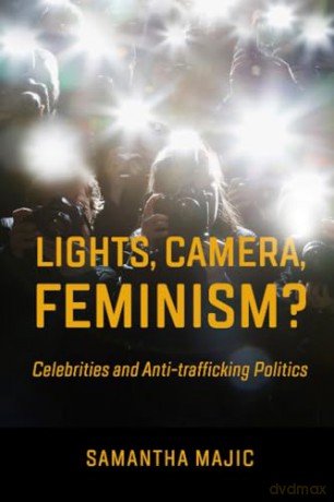 Lights Camera Feminism - Samantha Majic [KSIĄŻKA]