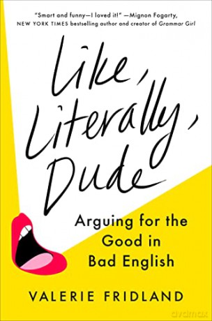 Like Literally Dude - Valerie Fridland [KSIĄŻKA]