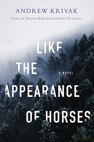 Like The Appearance Of Horses [KSIĄŻKA]