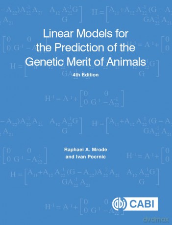 Linear Models For The Prediction Of The - Raphael Mrode [KSIĄŻKA]