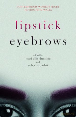 Lipstick Eyebrows - Rebecca Parfitt [KSIĄŻKA]