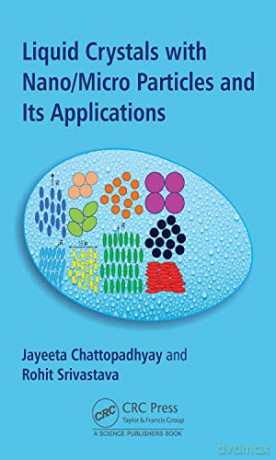 Liquid Crystals With Nanomicro Particles - Jayee Chattopadhyay [KSIĄŻKA]