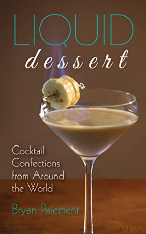 Liquid Dessert - Bryan Paiement [KSIĄŻKA]