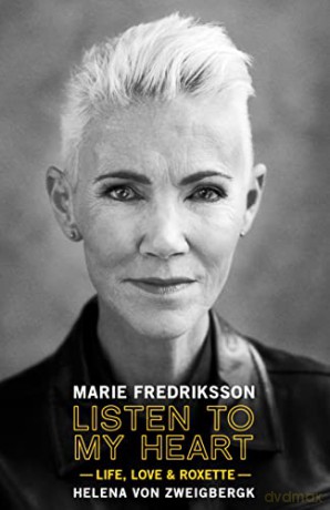 Listen To My Heart - Marie Fredriksson [KSIĄŻKA]
