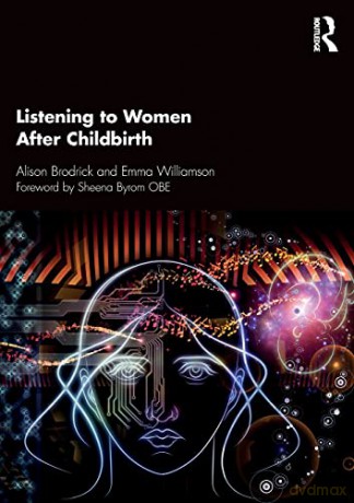 Listening To Women After Childbirth - Alison Brodrick [KSIĄŻKA]