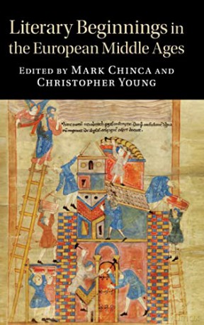 Literary Beginnings In The European Midd - Mark Chinca [KSIĄŻKA]