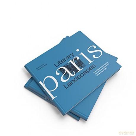 Literary Landscapes Paris - Sandrine Voillet [KSIĄŻKA]