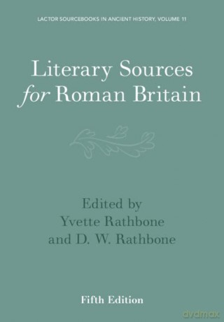 Literary Sources For Roman Britain - Translate Edited An [KSIĄŻKA]