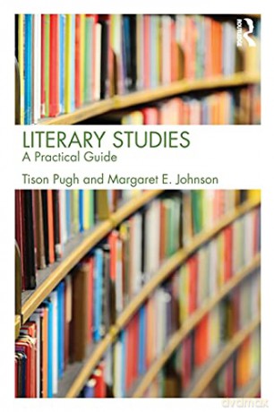 Literary Studies: A Practical Guide - Tison Pugh [KSIĄŻKA]