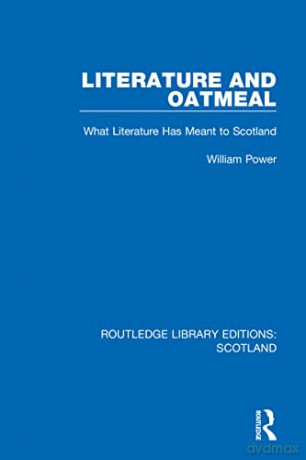 Literature And Oatmeal: What Literature - William Power [KSIĄŻKA]