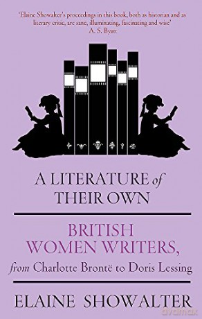 Literature Of Their Own - Elaine Showalter [KSIĄŻKA]