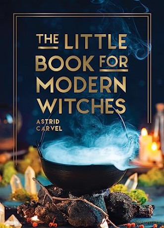 Little Book For Modern Witches - Astrid Carvel [KSIĄŻKA]