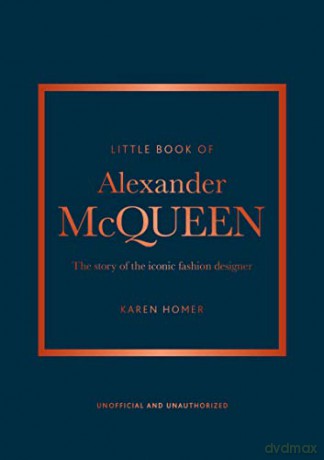 Little Book Of Alexander Mcqueen - Karen Homer [KSIĄŻKA]