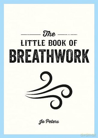 Little Book Of Breathwork - Jo Peters [KSIĄŻKA]