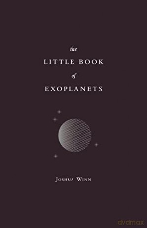 Little Book Of Exoplanets - Joshua N Winn [KSIĄŻKA]