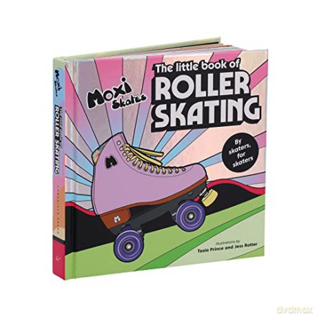 Little Book Of Roller Skating - Moxi Roller Skates [KSIĄŻKA]