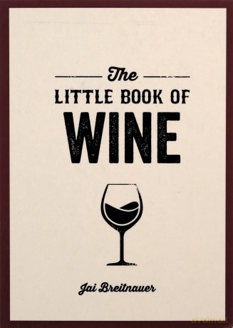 Little Book Of Wine - Jai Breitnauer [KSIĄŻKA]