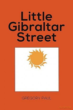 Little Gibraltar Street - Gregory Paul [KSIĄŻKA]