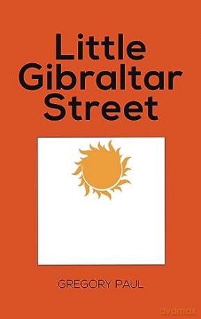 Little Gibraltar Street - Gregory Paul [KSIĄŻKA]
