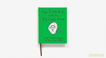 Little Kid With The Big Green Hand - Matthew Gray Gubler [KSIĄŻKA]