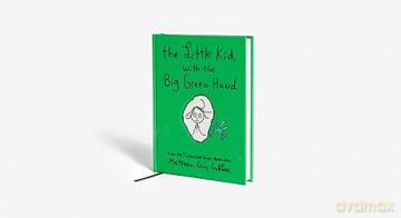 Little Kid With The Big Green Hand - Matthew Gray Gubler [KSIĄŻKA]