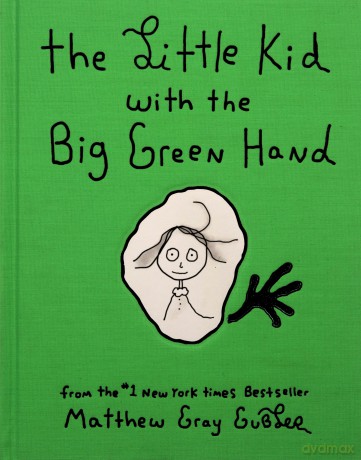 Little Kid With The Big Green Hand - Matthew Gray Gubler [KSIĄŻKA]