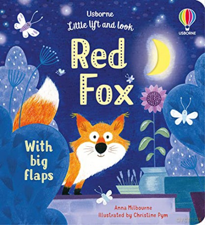 Little Lift And Look Red Fox - Anna Milbourne [KSIĄŻKA]