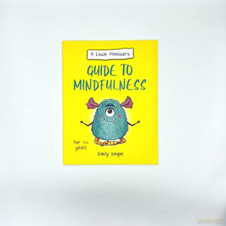Little Monsters Guide To Mindfulness - Emily Snape [KSIĄŻKA]