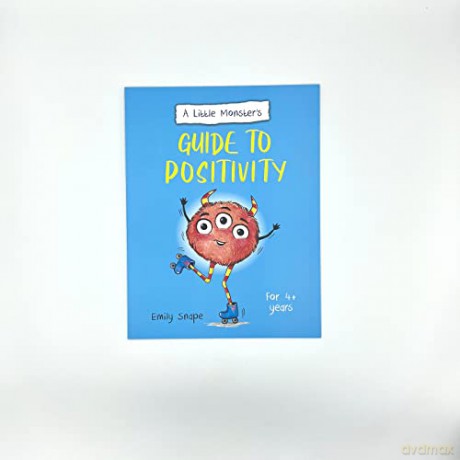 Little Monsters Guide To Positivity - Emily Snape [KSIĄŻKA]