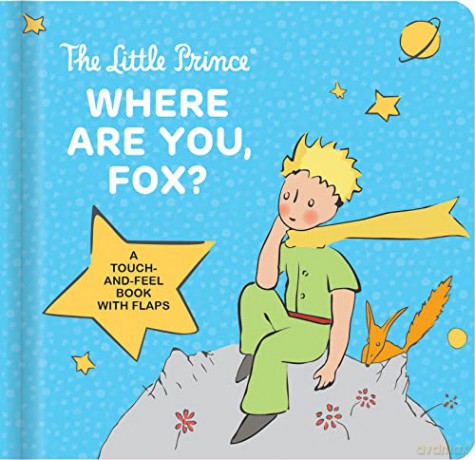 Little Prince Where Are You Fox - A De Saint-Exupery [KSIĄŻKA]