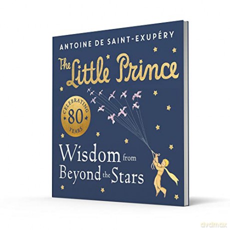 Little Prince Wisdom From Beyond/Stars - A De Saint-Exupery [KSIĄŻKA]