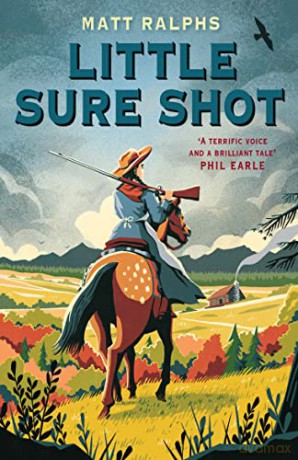 Little Sure Shot - Matt Ralphs [KSIĄŻKA]
