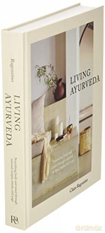 Living Ayurveda - Claire Ragozzin [KSIĄŻKA]