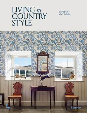 Living In Country Style - Brent Darby [KSIĄŻKA]