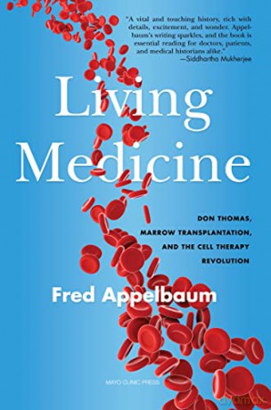 Living Medicine - Frederick Appelbaum [KSIĄŻKA]