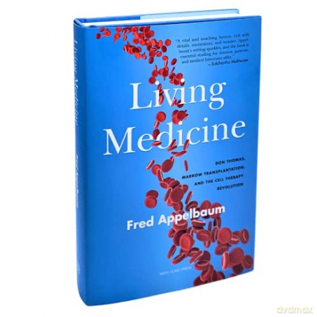 Living Medicine - Frederick Appelbaum [KSIĄŻKA]