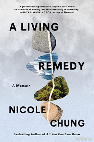 Living Remedy A - Nicole Chung [KSIĄŻKA]