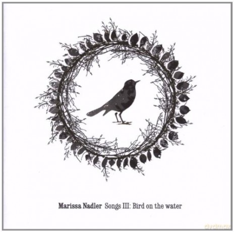 Marissa Nadler: Song 3 Bird On The Water [CD]
