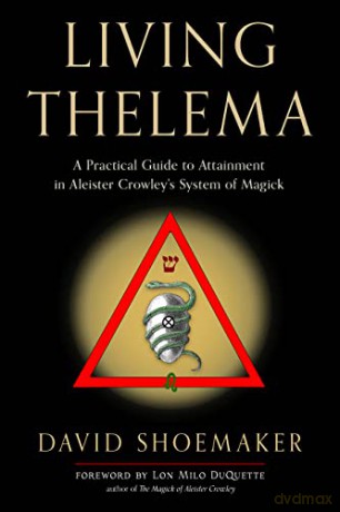 Living Thelema - David Shoemaker [KSIĄŻKA]
