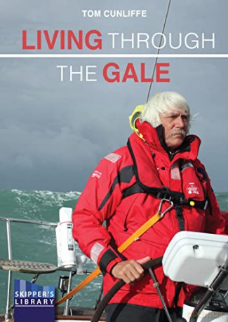 Living Through The Gale - Tom Cunliffe [KSIĄŻKA]