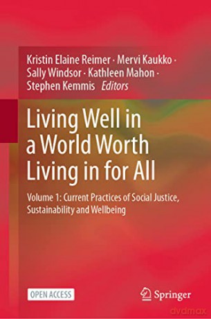 Living Well In A World Worth Living In F - Kristin Elai Reimer [KSIĄŻKA]